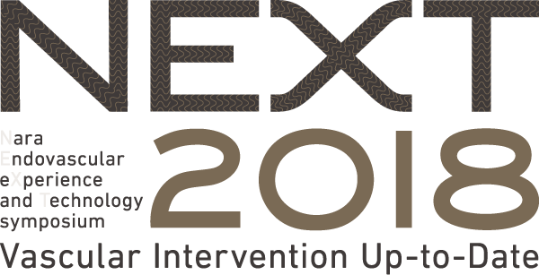 NEXT2018 Nara Endovascular eXperience and Technology (NEXT) symposium